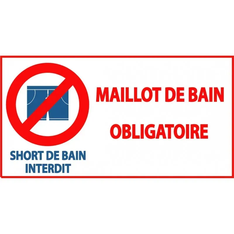 Panneau piscine short interdit